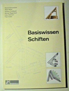 Basiswissen Schiften von Roland Schumacher, ...